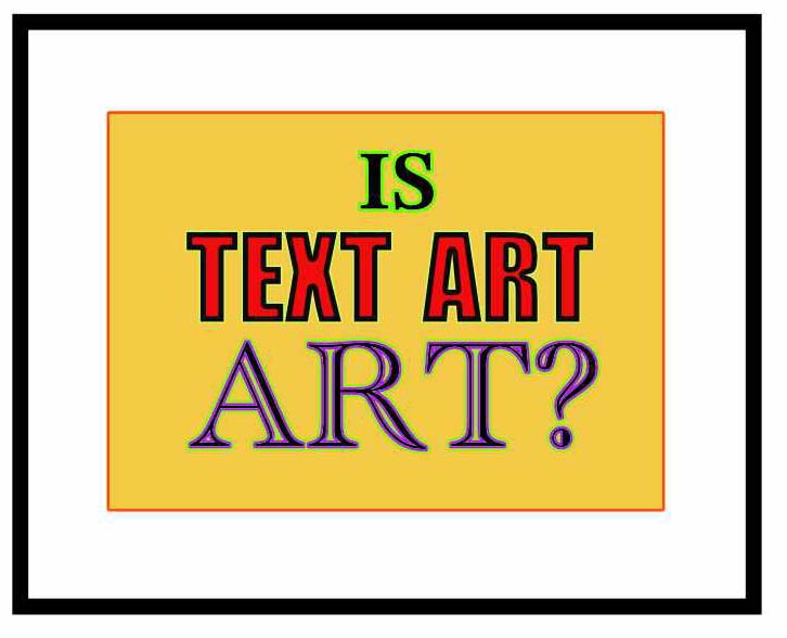 Is text based art art?