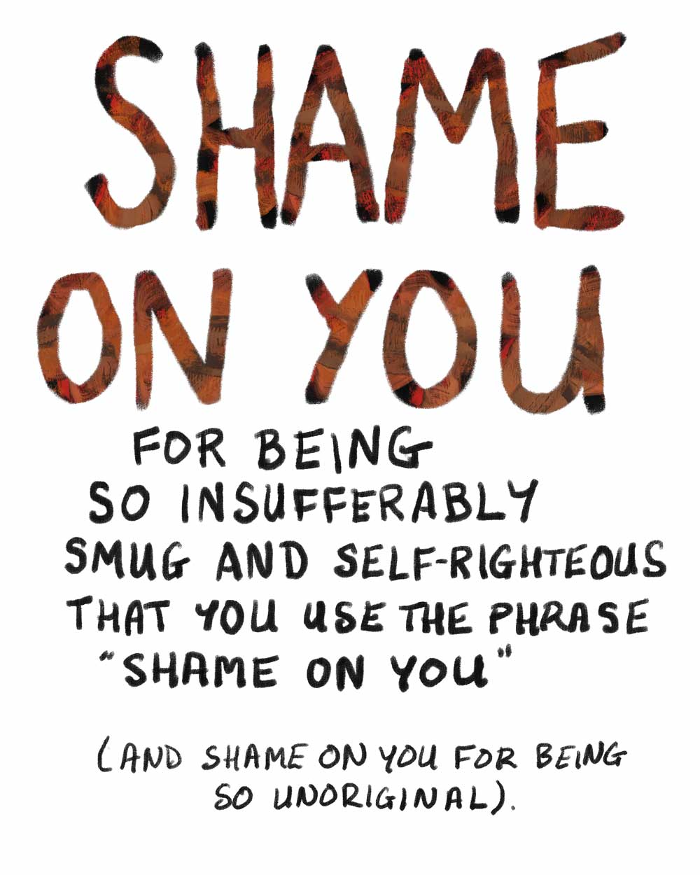 Text based art - shame on you
